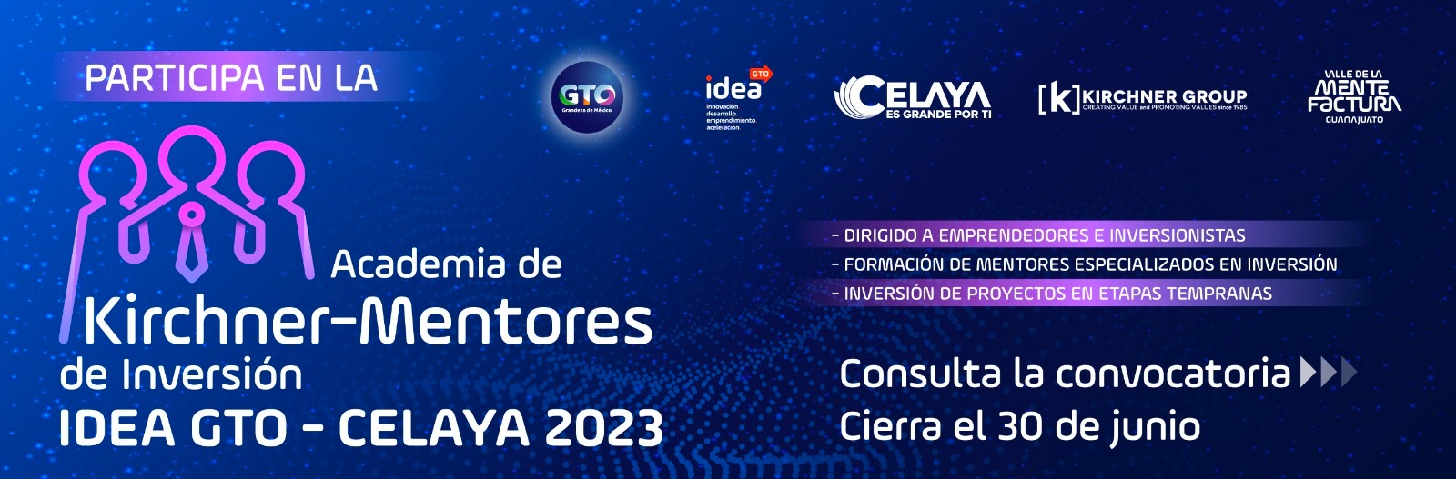 Academia de Kirchner-Mentores de Inversión IDEA GTO – CELAYA 2023