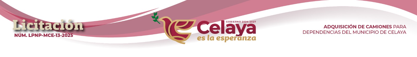Licitacion NÚM. LPNP-MCE-13-2025: ADQUISICIÓN DE CAMIONES PARA DEPENDENCIAS DEL MUNICIPIO DE CELAYA