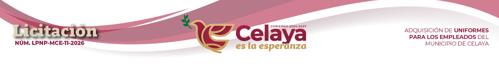 Licitacion NÚM. LPNP-MCE-11-2026: ADQUISICIÓN DE UNIFORMES PARA LOS EMPLEADOS DEL MUNICIPIO DE CELAYA